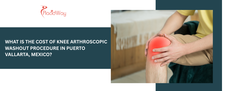 Knee Arthroscopic in Puerto Vallarta, Mexico