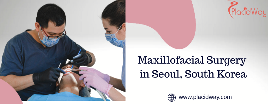 Maxillofacial Surgery in Seoul, South Korea