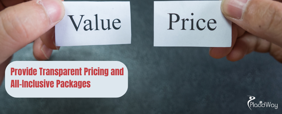 Provide Transparent Pricing and All-Inclusive Packages 