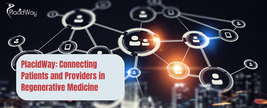 PlacidWay: Connecting Patients and Providers in Regenerative Medicine 