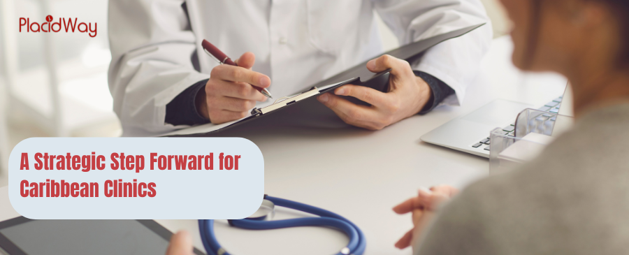 A Strategic Step Forward for Caribbean Clinics 