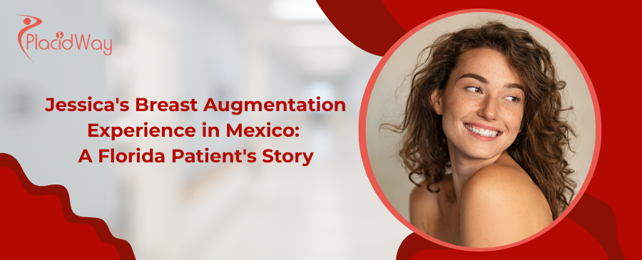 Breast Augmentation Journey in Mexico