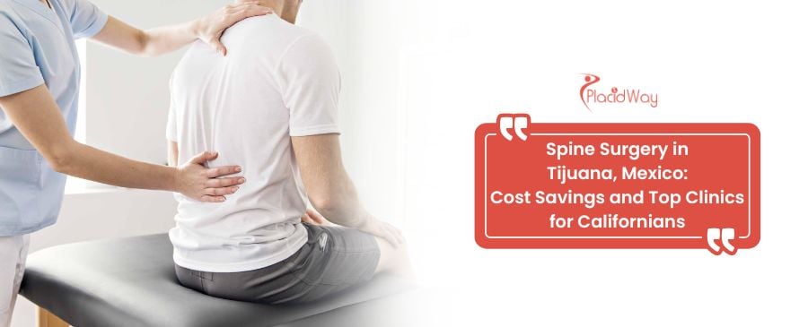 Spine Surgery in Tijuana, Mexico