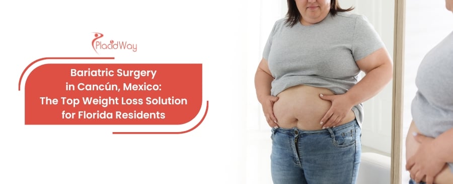 Bariatric Surgery in Cancún, Mexico