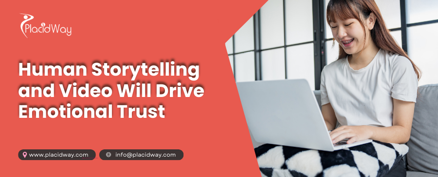 Human Storytelling and Video Will Drive Emotional Trust