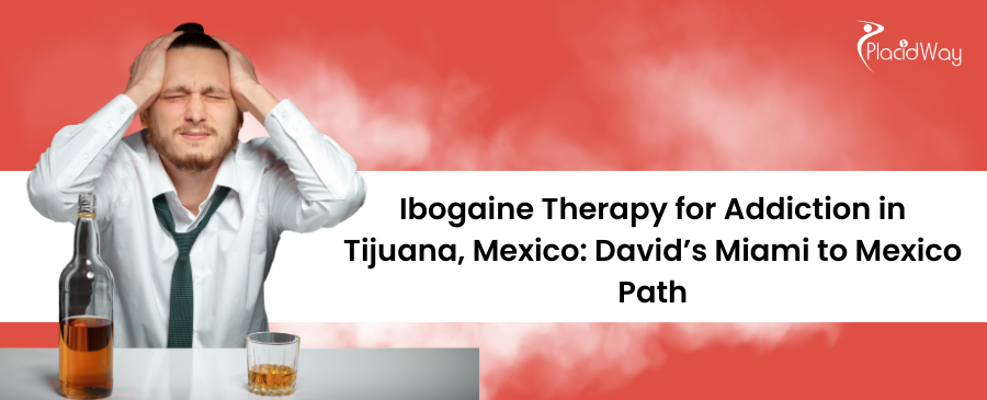 ibogaine treatment in Mexico