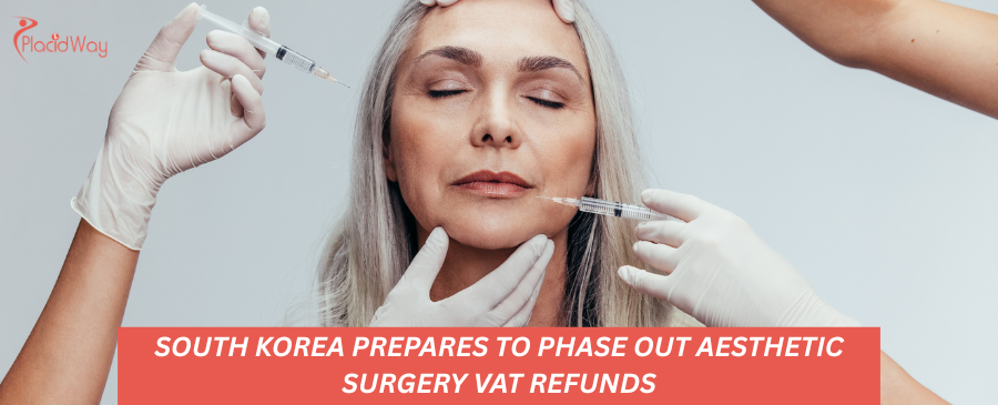 South Korea Prepares to Phase Out Aesthetic Surgery VAT Refunds