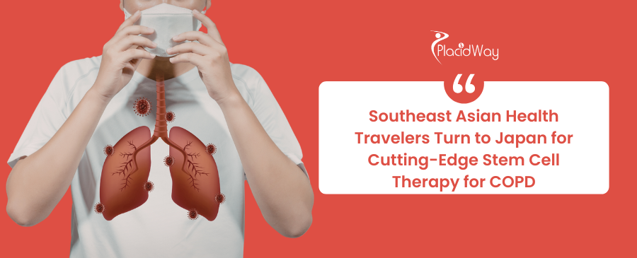 Southeast Asian Health Travelers Turn to Japan for Cutting-Edge Stem Cell Therapy for COPD