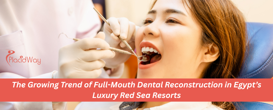 The-Growing-Trend-of-Full-Mouth-Dental-Reconstruction-in-Egypts-Luxury-Red-Sea-Resorts