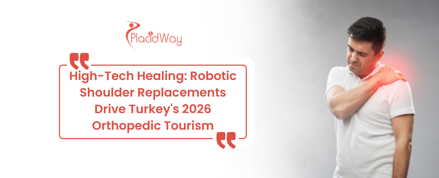 High-Tech Healing: Robotic Shoulder Replacements Drive Turkey's 2026 Orthopedic Tourism