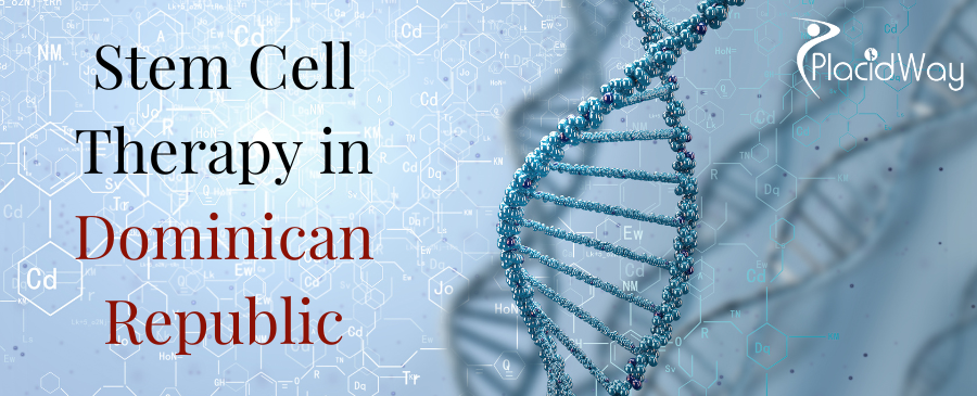 Stem Cell Therapy in Dominican Republic