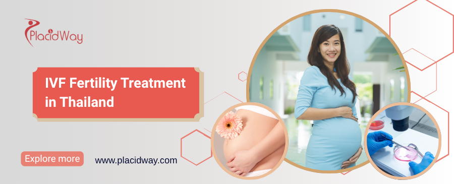 IVF Fertility Treatment in Thailand
