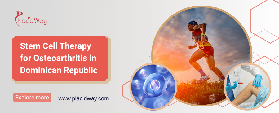 Stem Cell Therapy for Osteoarthritis in Dominican Republic