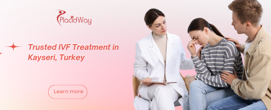 IVF Treatment in Kayseri, Turkey