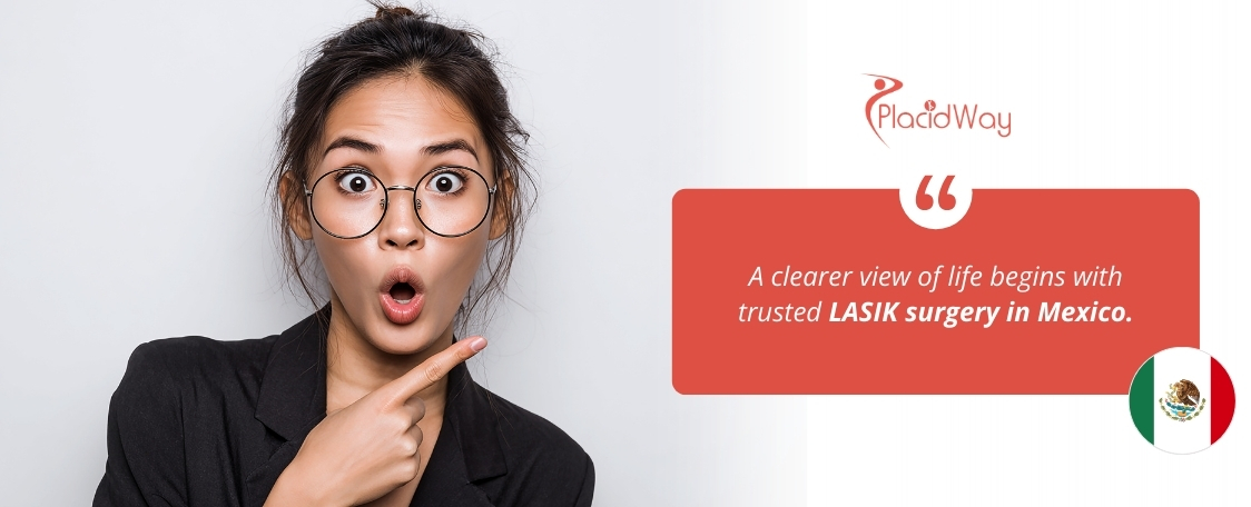 Lasik Surgery in Mexico