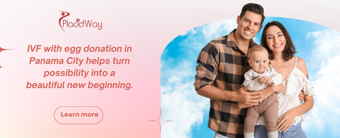 IVF with Egg Donation in Panama City Panama