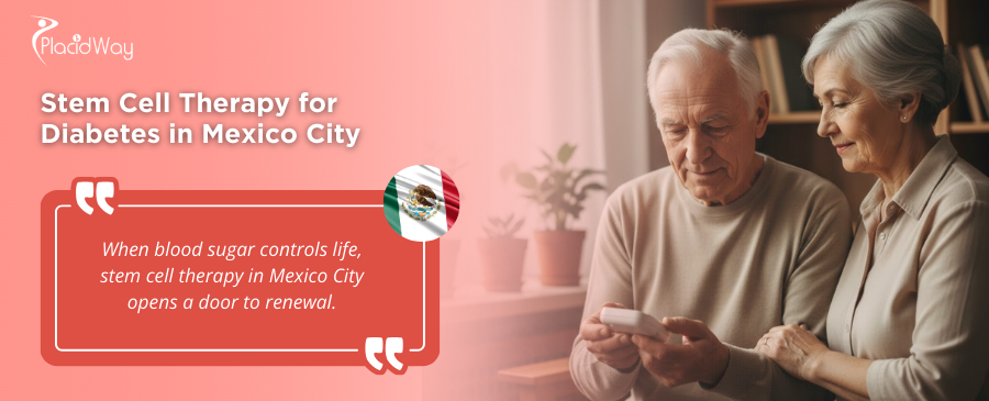 Stem Cell Therapy for Diabetes in Mexico City