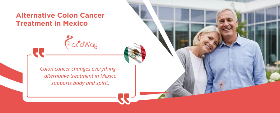 Alternative Colon Cancer Treatment in Mexico