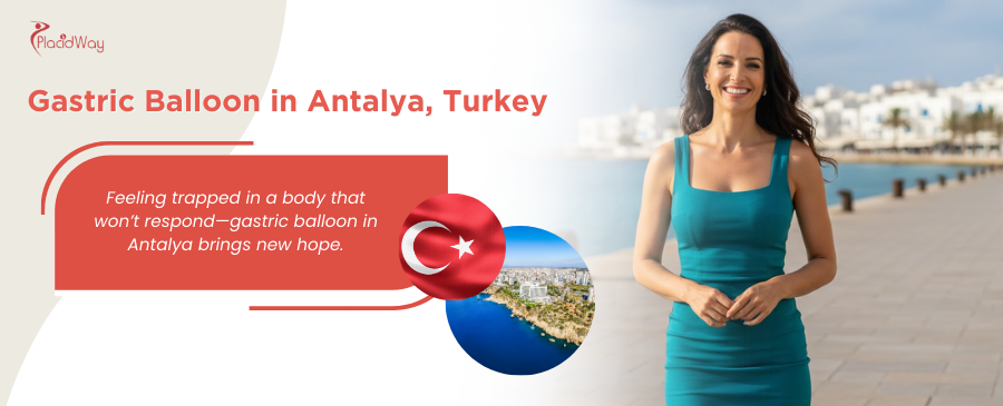 Gastric Balloon in Antalya, Turkey