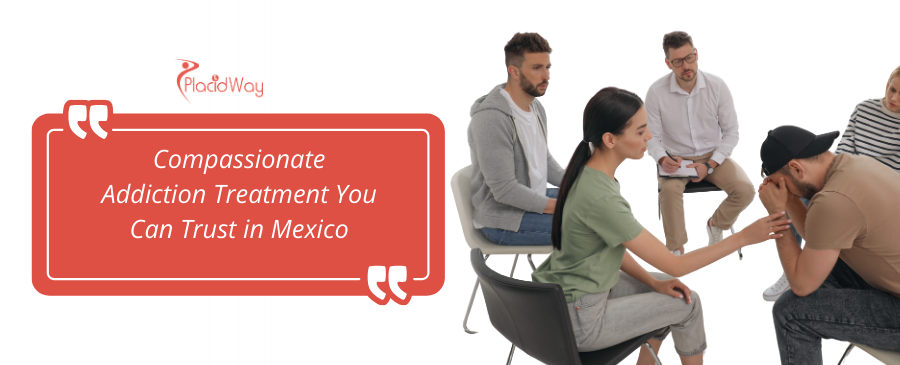 Addiction Treatment in Tijuana, Mexico