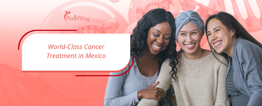 Alternative Cancer Treatment in Mexico