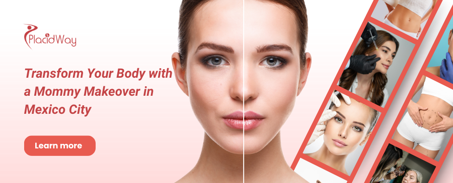 Mommy Makeover in Mexico City, Mexico