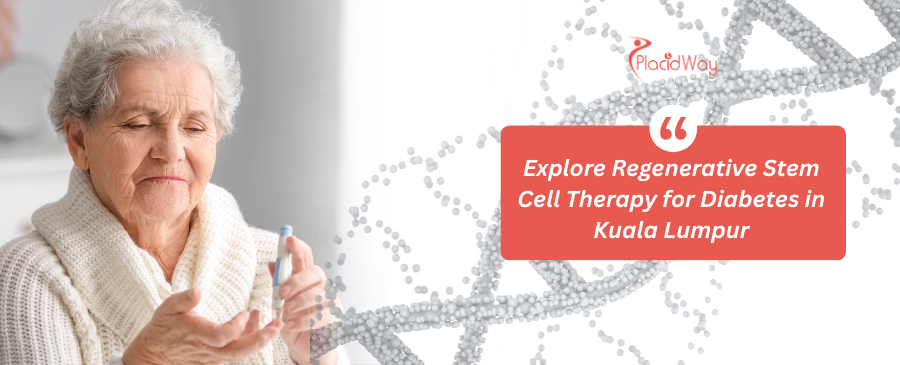 Stem Cell Therapy for Diabetes in Kuala Lumpur, Malaysia