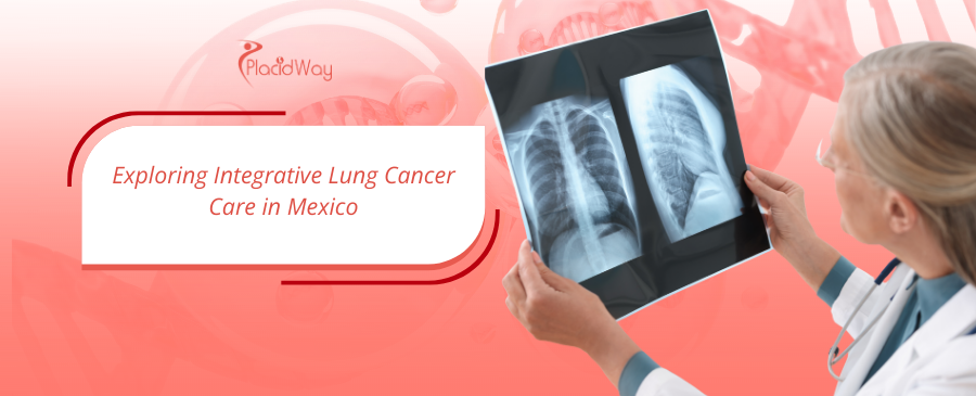 Alternative Lung Cancer Treatment Mexico