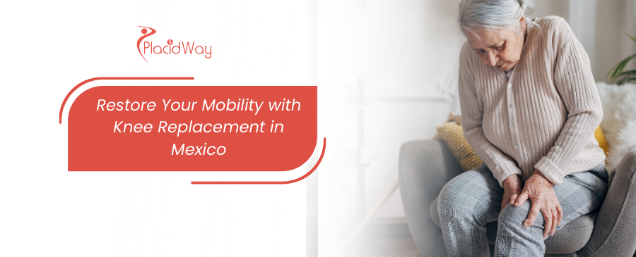 The Real Cost of Knee Replacement in Mexico: A Detailed Price Breakdown