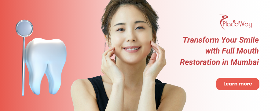 Full Mouth Restoration in Mumbai, India