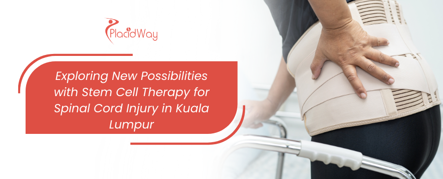 Stem Cell for Spinal Cord Injury in Kuala Lumpur, Malaysia
