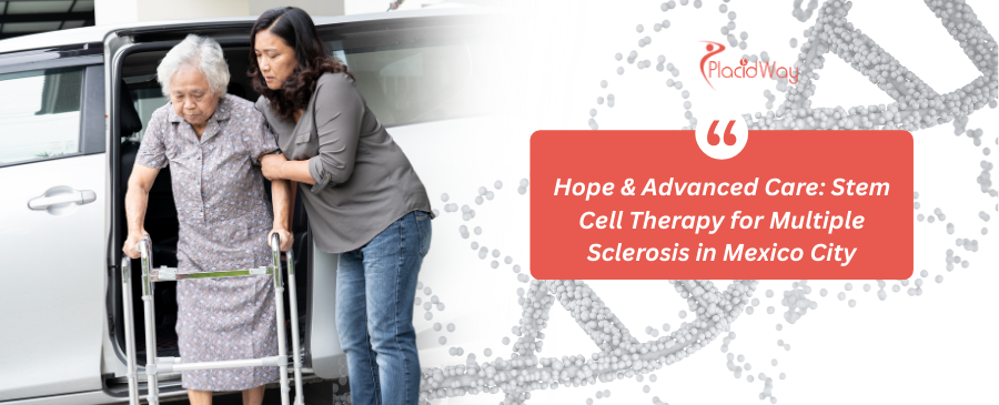 Stem Cell Therapy for Multiple Sclerosis in Mexico City, Mexico