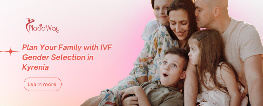 IVF with Gender Selection in Kyrenia, Cyprus