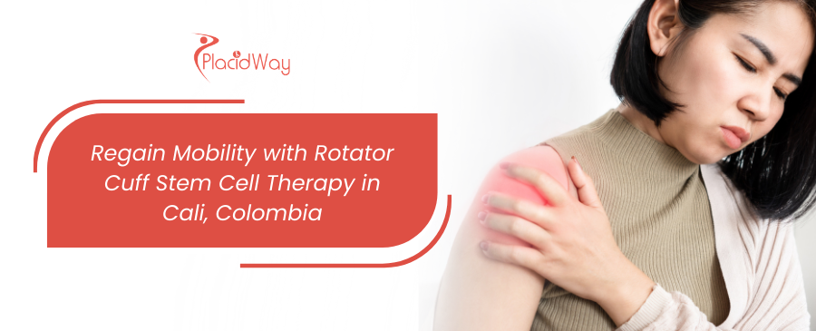 Stem Cell Therapy for Rotator Cuff Tear in Cali, Colombia