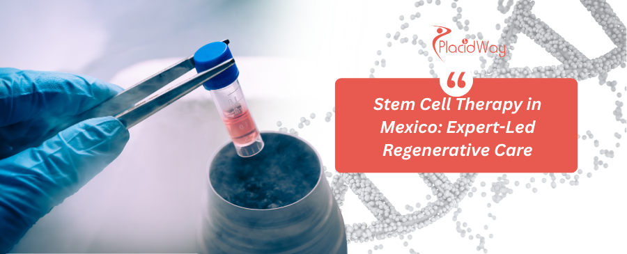 Stem Cell Therapy in Mexico