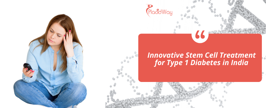 Stem Cell Therapy in India for Diabetes Type 1